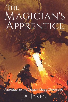 The Magician's Apprentice: A Prequel to the Dragon Mage Chronicles