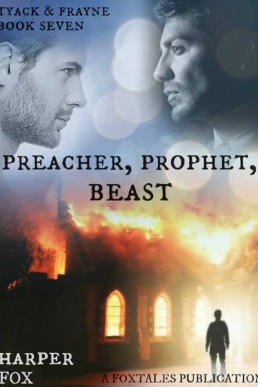 Preacher, Prophet, Beast (The Tyack (2002)