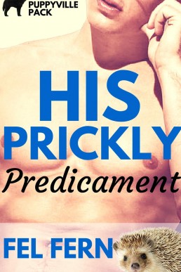 His Prickly Predicament (Book 7) (2094)