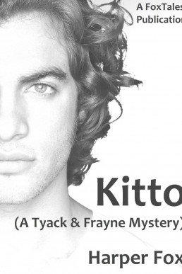 Tyack & Frayne Mysteries 04 - Kitto (2056)