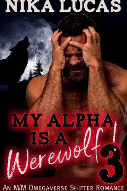 My Alpha is a Werewolf! Book 3_ An (2024)