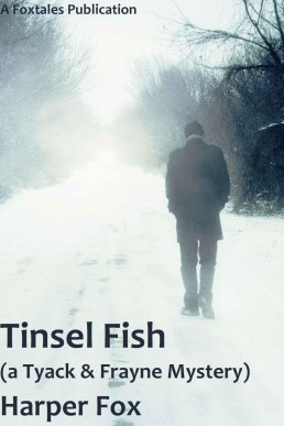 Tyack & Frayne 02 - Tinsel Fish