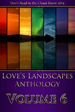 Love's Landscapes Anthology Volume 6