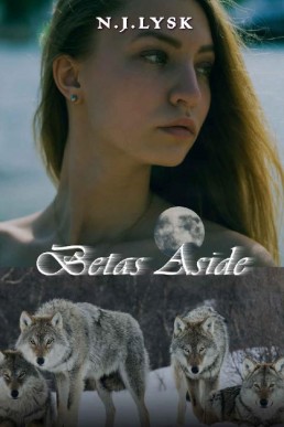 Betas Aside (Stars of the Pack 5) (2014)