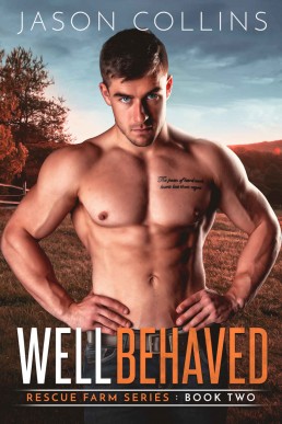 Well Behaved (Rescue Farm Book 2) (16)