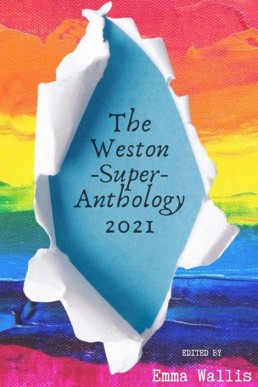 The Weston-Super-Anthology 2021