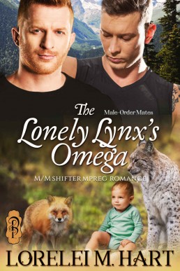 The Lonely Lynx’s Omega (Male-Order Mates 02)