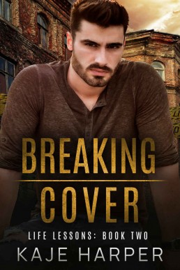 Breaking Cover (Life Lessons #2)