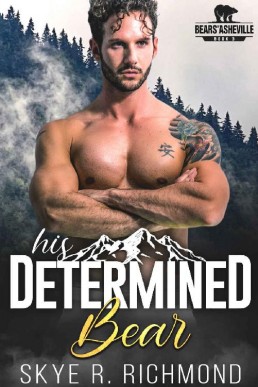 His Determined Bear (Bears Of Asheville 3)