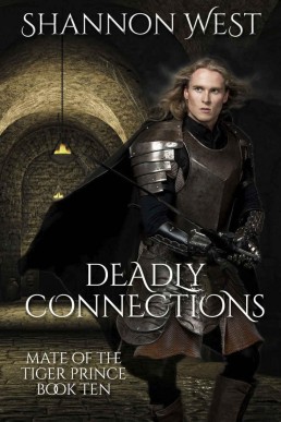 Deadly Connections (Mate of the Tyger Prince #10)