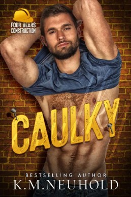 Caulky (Four Bears Construction Book (98)