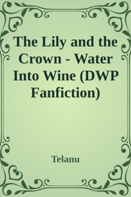 The Lily and the Crown - Water Into Wine