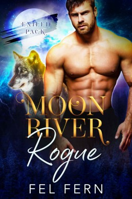 Moon River Rogue (Exiled Pack Book (212)