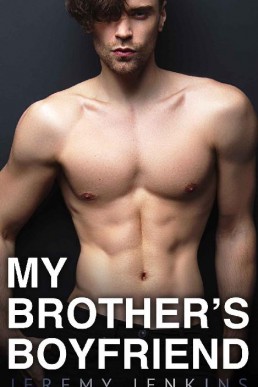 My Brother's Boyfriend (A Gay Harem Romance)