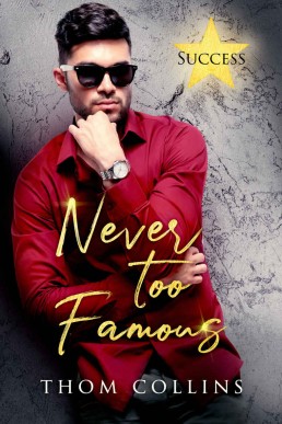 Never Too Famous (Success #1)