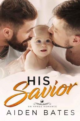 His Savior_ A Bad Boy Mpreg Romance (1515)