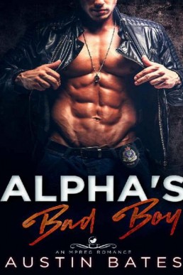 Alpha's Bad Boy_ An Mpreg Romance ( (2407)