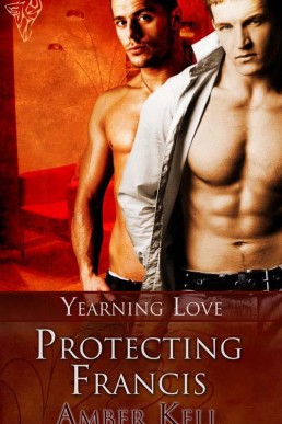 Protecting Francis (Yearning Love 2)