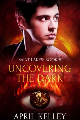 Uncovering the Dark (Saint Lakes 8) (3527)