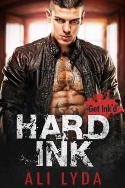 Hard Ink (Get Ink'd Book 4) (1706)