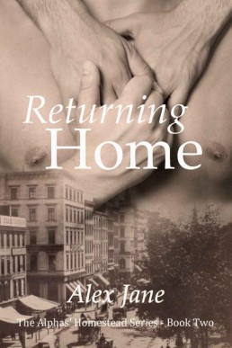 Returning Home (The Alphas' Homeste (4114)