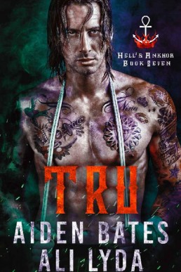 Tru (Hell's Ankhor Book 7) (1525)