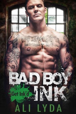 Bad Boy Ink (Get Ink'd Book 5) (1705)