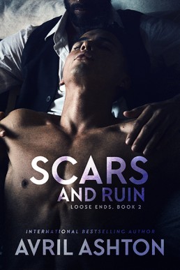 Scars and Ruin (Loose Ends #2)