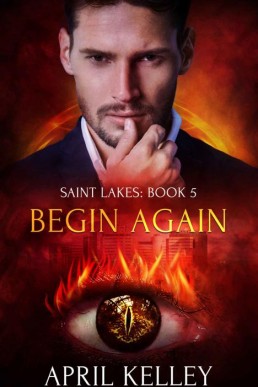 Begin Again (Saint Lakes #5)_ A M_M (3528)