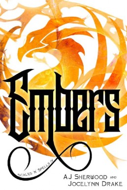 Embers (Scales 'N' Spells 4)