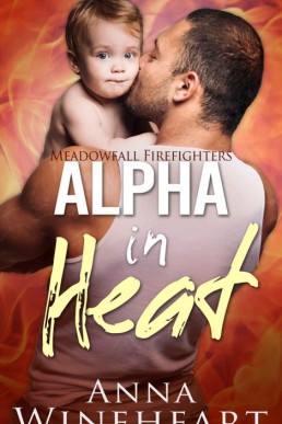 Alpha in Heat (Meadowfall Firefighters 4) (3559)