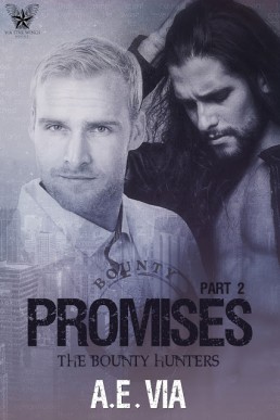 Promises Part 2 (Bounty Hunters #2)