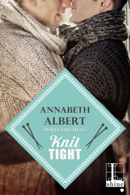 Knit Tight (Portland Heat #4)