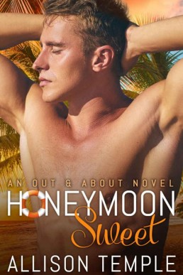 Honeymoon Sweet (Out & About Book 2 (5272)