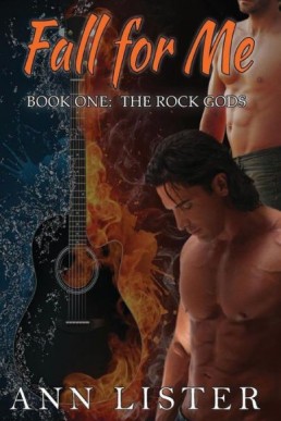 Fall for Me (Rock Gods Book 1)