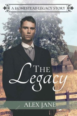 The Legacy (Homestead Legacy Book 2 (4117)