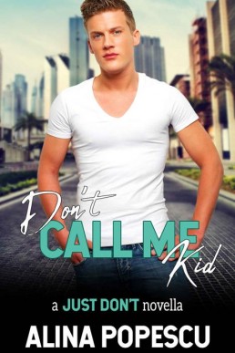 Don't Call Me Kid (Just Don't Book (3799)