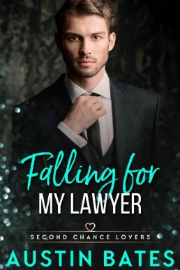 Falling For My Lawyer (Second Chanc (2396)