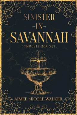 Sinister in Savannah_ The Complete (5308)