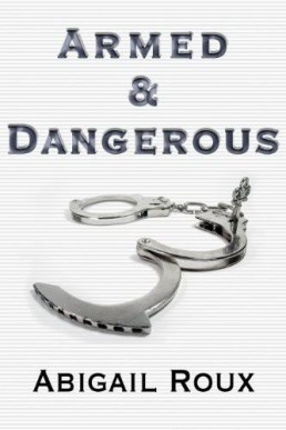 Armed & Dangerous (Cut & Run 5)