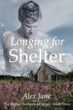 Longing for Shelter (The Alphas' Ho (4112)