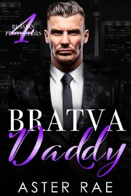 Bratva Daddy (Russian Protectors Bo (4976)