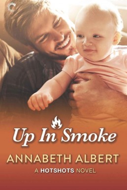 Up in Smoke (Hotshots #4)