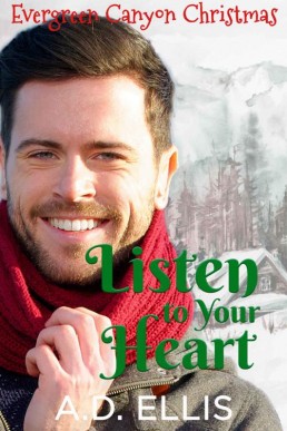 Listen to Your Heart (Evergreen Canyon Christmas #1)