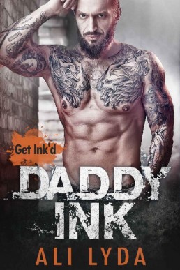 Daddy Ink (Get Ink'd Book 1) (1711)