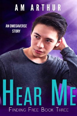 Hear Me (Finding Free Book 3)