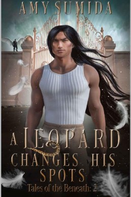 A Leopard Changes His Spots (Tales of the Beneath Book 2)