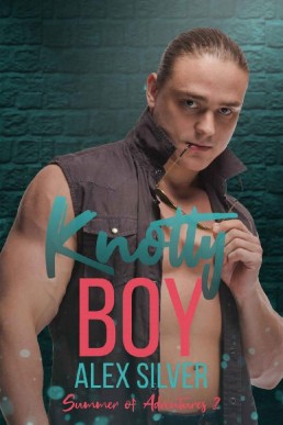 Knotty Boy (Summer of Adventures Book 2)