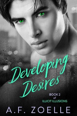 Developing Desires (Illicit Illusions #2) (1375)