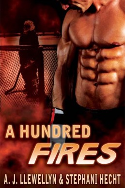 A Hundred Fires (Fire and Ice #2)